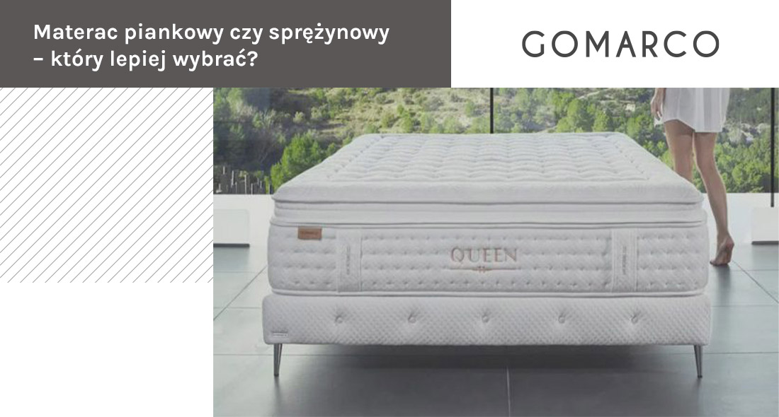 Materac piankowy czy sprężynowy – Gomarco