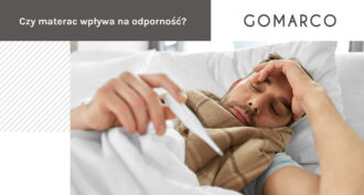 Czy materac wpływa na odporność – Gomarco